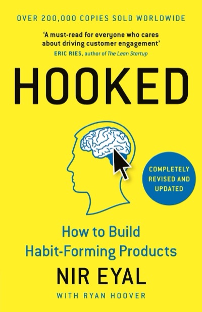 Portada de Hooked: How to Build Habit-Forming Products, de Nir Eyal con Ryan Hoover